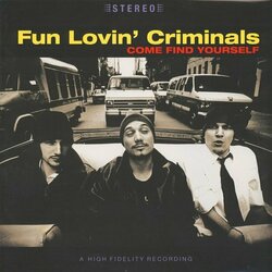 Fun Lovin' Criminals Come Find Yourself Vinyl LP