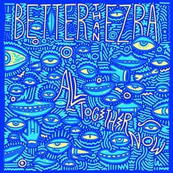 Better Than Ezra All Together Now Coloured Vinyl LP