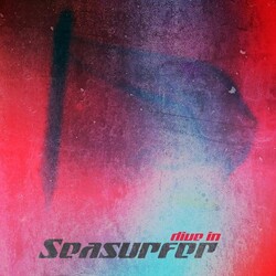 Seasurfer Dive In Vinyl LP