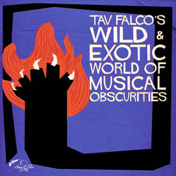 Tav Falco Tav Falcos Wild & Exotic World Of Musical Obscuri Vinyl 2 LP