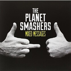 Planet Smashers Mixed Messages Vinyl LP