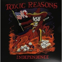 Toxic Reasons Independence Vinyl LP