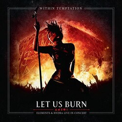 Within Temptation Let Us Burn: Elements & Hydra Live In Concert 3 CD