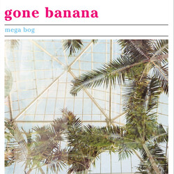 Mega Bog Gone Banana Vinyl LP