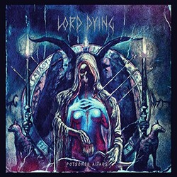 Lord Dying Poisoned Altars Vinyl LP