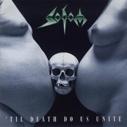 Sodom Till Death Do Us Unite Vinyl LP