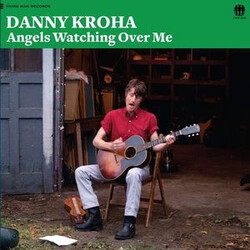 Danny Kroha Angels Watching Over Me vinyl LP