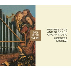 Herbert Tachezi Renaissance & Baroque Organ Music 3 CD