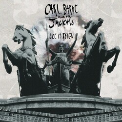 Carl & The Jackals Barat Let It Reign Vinyl LP