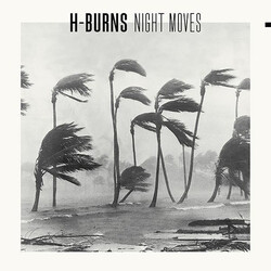 H-Burns Night Moves Vinyl 2 LP