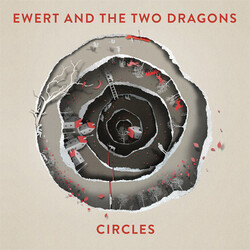 Ewert And The Two Dragons Circles Vinyl LP