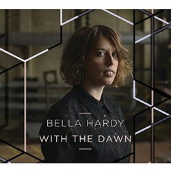 Bella Hardy With The Dawn Vinyl LP