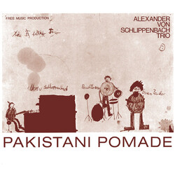 Schlippenbach Trio Pakistani Pomade Vinyl LP