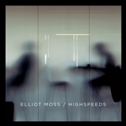 Elliot Moss Highspeeds Vinyl LP