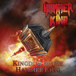 Hammer King Kingdom Of The Hammer King Vinyl LP