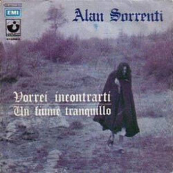 Alan Sorrenti Vorrei Incontrarti / Un Fiume Tranquillo Vinyl