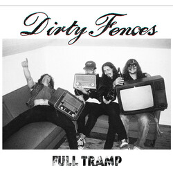 Dirty Fences Full Tramp Vinyl LP