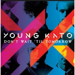 Young Kato Don't Wait Til Tomorrow Vinyl LP