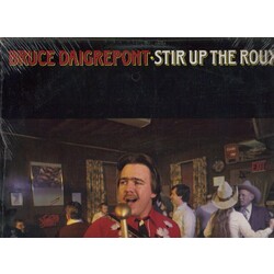 Bruce Daigrepont Stir Up The Roux Vinyl LP