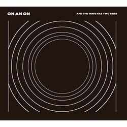 On An On & The Wave Has Two Sides Vinyl LP