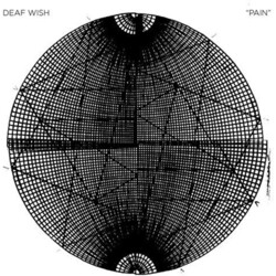 Deaf Wish PAIN (DLCD) Vinyl LP