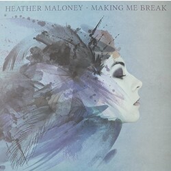 Heather Maloney Making Me Break Vinyl LP