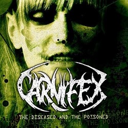 Carnifex Diseased & The Poisoned Vinyl LP