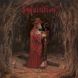 Inquisition Into The Infernal Regions Of The Ancient Cult Vinyl 2 LP