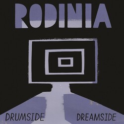 Rodinia Drumside / Dreamside Vinyl LP