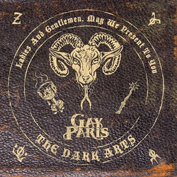 Gay Paris Ladies And Gentlemen, May We Present To You The Dark Arts Vinyl LP