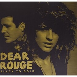 Dear Rouge Black To Gold  Vinyl LP