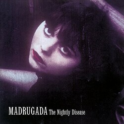 Madrugada Nightly Disease Vinyl LP