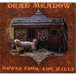 Dead Meadow Howls From The Hills Vinyl LP