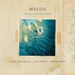 Malija Day I Had Everything Vinyl LP