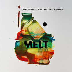 Chippendale / Gustafsson / Pupillo Melt Vinyl LP