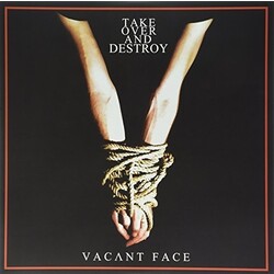 Take Over & Destroy Vacant Face Vinyl LP