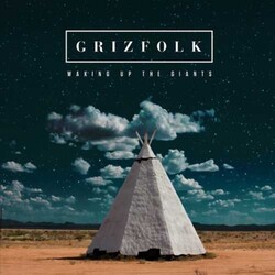 Grizfolk Waking Up The Giants Vinyl LP