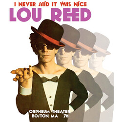 Lou Reed I Never Said It Was Nice: Orpheum Theater Boston Vinyl 2 LP