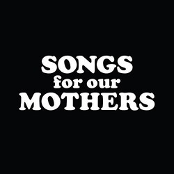 Fat White Family Songs For Our Mothers Vinyl LP