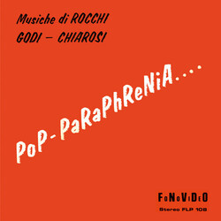 Rocchi / Godi / Chiarosi Pop-Paraphrenia 180gm Vinyl LP