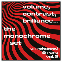 Monochrome Set Volume Contrast Brilliance Unreleased & Rare 2 Vinyl LP