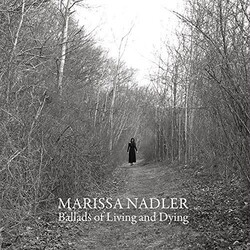 Marissa Nadler Ballads Of Living & Dying Vinyl LP