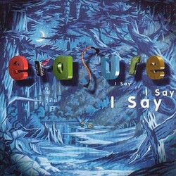 Erasure I Say I Say I Say Vinyl LP