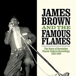 James & The Fabulous Flames Brown Roots Of Revolution Vinyl 2 LP