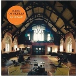 Band Of Skulls By Default Vinyl LP