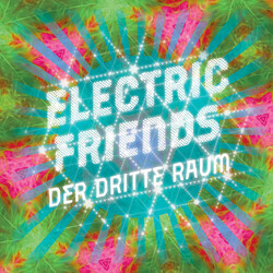 Der Dritte Raum Electric Friends Vinyl 2 LP