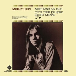 Morley Loon Northland My Land Vinyl LP +g/f