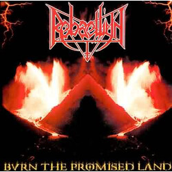 Rebaelliun Burn The Promised Land Vinyl LP