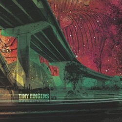 Tiny Fingers We Are Being Held By The Dispatcher Vinyl LP