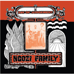 Ngozi Family Day Of Judgment Vinyl LP